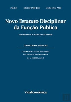 Bertrand.pt - Novo Estatuto Disciplinar da Função Pública - Comentado e Anotado
