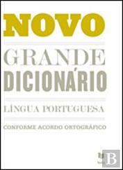 Novo Grande Dicionário da Língua Portuguesa