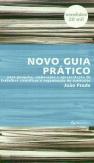 Novo Guia Prático para Pesquisa, Elaboração e Apresentação de Trabalhos Científicos e Organização de Currículos