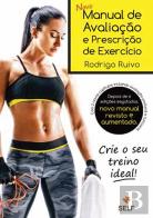 Novo Manual de Avaliação e Prescrição de Exercício