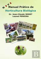 Novo Manual Prático de Horticultura Biológica