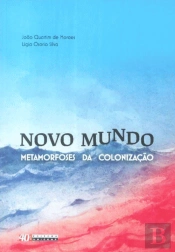 Novo Mundo - Metamorfoses da Colonização