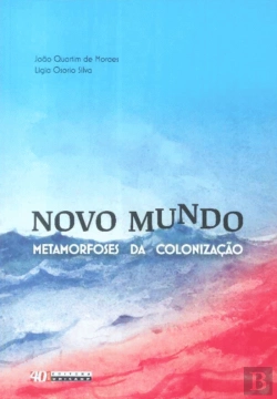 Bertrand.pt - Novo Mundo - Metamorfoses da Colonização