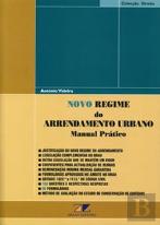 Novo Regime do Arrendamento Urbano - Manual Prático