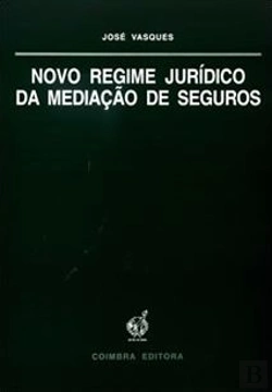 Bertrand.pt - Novo Regime Jurídico da Mediação de Seguros