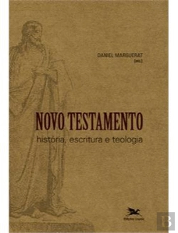 Bertrand.pt - Novo Testamento: História, Escritura e Teologia