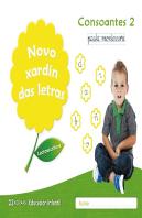 Novo Xardín Das Letras. Consoantes 2. Pauta