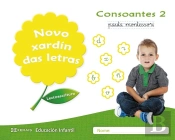 Novo Xardín Das Letras. Consoantes 2. Pauta