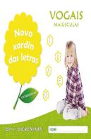 Novo Xardín Das Letras. Vogais. Maiúsculas