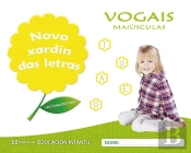 Novo Xardín Das Letras. Vogais. Maiúsculas