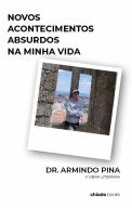 Novos Acontecimentos Absurdos na Minha Vida