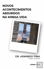 Novos Acontecimentos Absurdos na Minha Vida