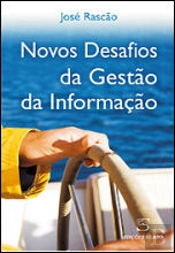 Novos Desafios da Gestão da Informação
