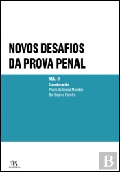 Novos Desafios da Prova Penal – Volume II