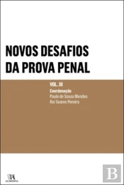 Novos Desafios da Prova Penal – Volume III