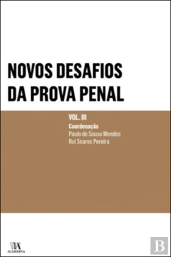 Bertrand.pt - Novos Desafios da Prova Penal – Volume III