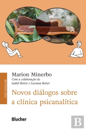 Novos Diálogos Sobre A Clínica Psicanalítica