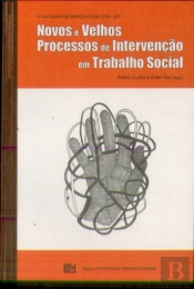 Novos e Velhos Processos de Intervenção Social
