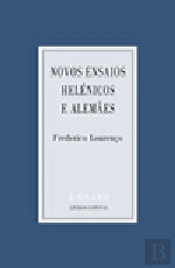 Novos Ensaios Helénicos e Alemães