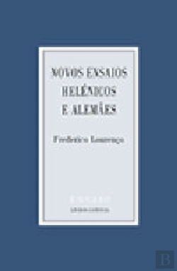 Bertrand.pt - Novos Ensaios Helénicos e Alemães