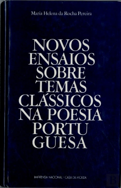 Bertrand.pt - Novos Ensaios Sobre Temas Clássicos na Poesia Portuguesa