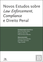 Novos Estudos Sobre Law Enforcement, Compliance e Direito Penal