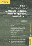 Novos Estudos sobre Liberdade Religiosa, Risco de Segurança no Século XXI