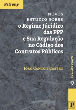 Bertrand.pt - Novos Estudos sobre o Regime Jurídico das PPP e sua Regulação no Código dos Contratos Públicos