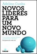 Novos Líderes para Um Novo Mundo