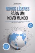 Novos Líderes para Um Novo Mundo