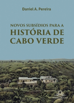 Bertrand.pt - Novos Subsídios para a História de Cabo Verde