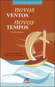 Novos Ventos, Novos Tempos