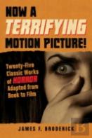 Now A Terrifying Motion Picture!