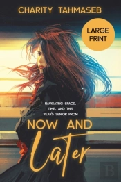 Now And Later: Eight Young Adult Short S