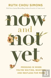 Now And Not Yet