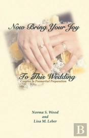 Now Bring Your Joy To This Wedding