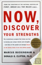 Now, Discover Your Strengths