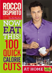 Now Eat This! Quick Calorie Solutions