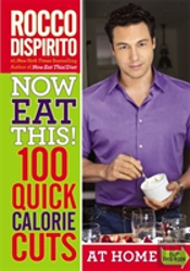 Now Eat This! Quick Calorie Solutions