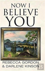 Now I Believe You
