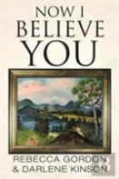 Now I Believe You