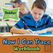 Now I Can Trace Workbook Toddler - Ages 1 To 3
