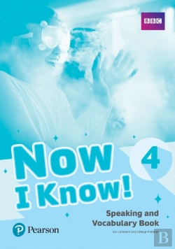 Bertrand.pt - Now I Know 4 Speaking And Vocabulary Book