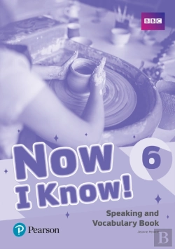 Bertrand.pt - Now I Know 6 Speaking And Vocabulary Book
