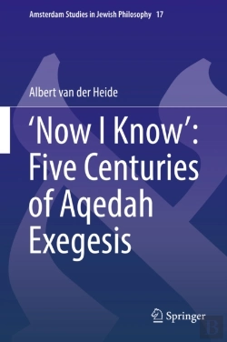 Bertrand.pt - 'Now I Know': Five Centuries Of Aqedah Exegesis