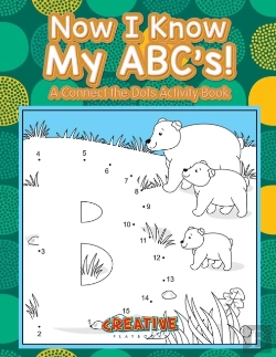 Bertrand.pt - Now I Know My Abc'S! A Connect The Dots Activity Book