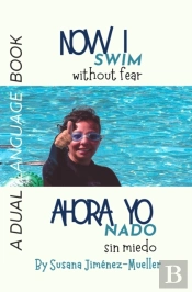 Now I Swim - Ahora Yo Nado