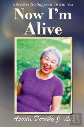 Now I'M Alive