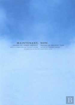 Bertrand.pt - Now: Images Of Present Time/Maintenant: Images Du Temps Present
