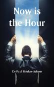 Now Is The Hour